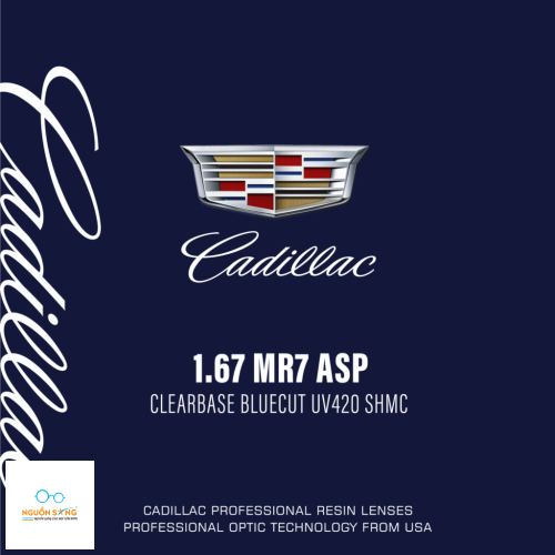  Tròng kính chống ánh sáng xanh Cadillac Lens 1.67 MR-7 ASP Clear Base BlueCut 